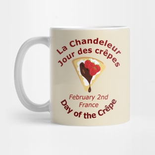 Crêpe Day Candlemas-Jour des crêpes La Chandeleur Mug